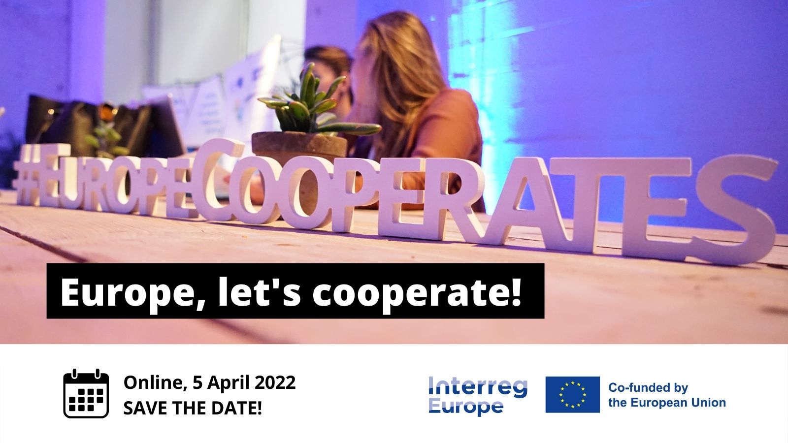 SAVE THE DATE: Europe, let's cooperate! 2022