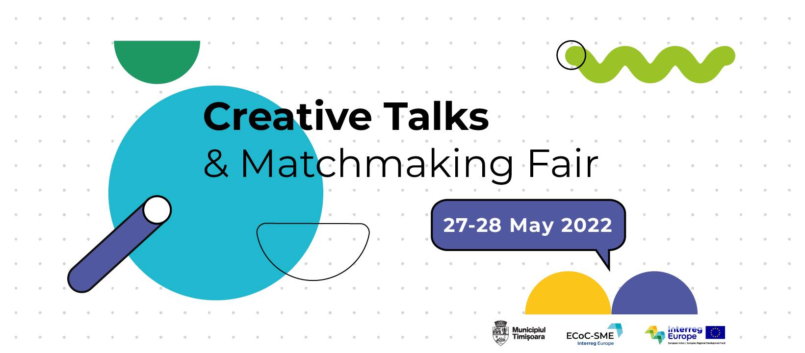 Creative Talks and Matchmaking Fair | Timisoara